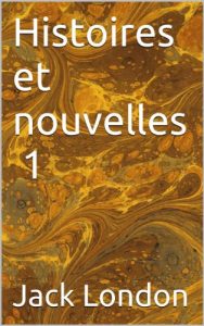 Baixar Histoires et nouvelles – 1 (French Edition) pdf, epub, eBook