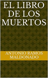 Baixar EL  LIBRO DE  LOS MUERTOS (Spanish Edition) pdf, epub, eBook