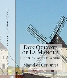Baixar Don Quixote of La Mancha (Full Text)/ Introductory analysis and literary poem by Atidem Aroha (Annotated). (English Edition) pdf, epub, eBook