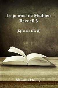 Baixar Le journal de Mathieu : Recueil 3 (French Edition) pdf, epub, eBook