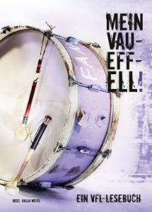 Baixar Mein VAU-EFF-ELL!: Ein VfL-Lesebuch (German Edition) pdf, epub, eBook