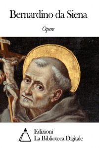 Baixar Opere di Bernardino da Siena (Italian Edition) pdf, epub, eBook