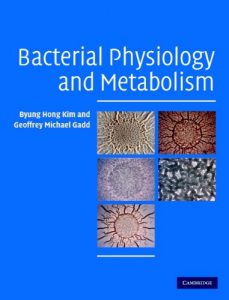 Baixar Bacterial Physiology and Metabolism pdf, epub, eBook