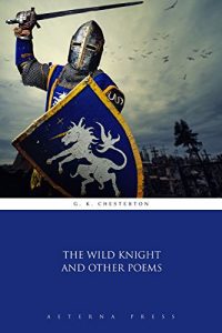 Baixar The Wild Knight and Other Poems (Illustrated) (English Edition) pdf, epub, eBook