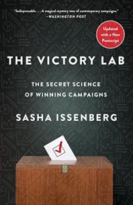 Baixar The Victory Lab: The Secret Science of Winning Campaigns pdf, epub, eBook