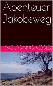 Baixar Abenteuer Jakobsweg (German Edition) pdf, epub, eBook