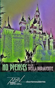 Baixar No pienses en la bella durmiente (Spanish Edition) pdf, epub, eBook