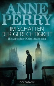Baixar Im Schatten der Gerechtigkeit: William Monk 4 (DIE WILLIAM-MONK-ROMANE aus dem viktorianischen England) (German Edition) pdf, epub, eBook