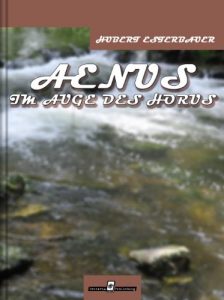 Baixar Aenus – Im Auge des Horus (German Edition) pdf, epub, eBook