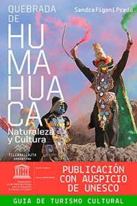 Baixar Quebrada de Humahuaca, naturaleza y cultura pdf, epub, eBook