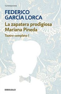 Baixar La zapatera prodigiosa | Mariana Pineda (Teatro completo 1) pdf, epub, eBook