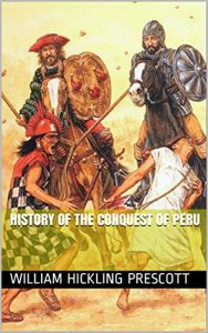 Baixar History of the Conquest of Peru (English Edition) pdf, epub, eBook