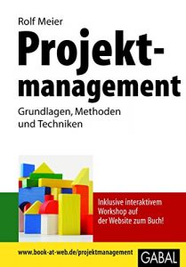 Baixar Projektmanagement: Grundlagen, Methoden und Techniken (Whitebooks) (German Edition) pdf, epub, eBook