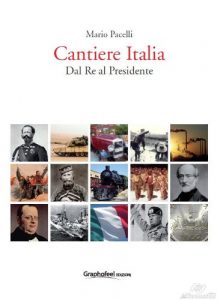 Baixar Cantiere Italia: Dal Re al Presidente pdf, epub, eBook