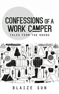 Baixar Confessions of a Work Camper: Tales from the Woods (English Edition) pdf, epub, eBook