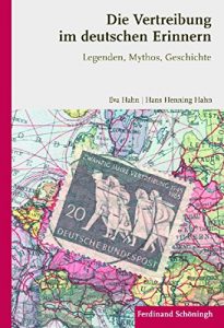 Baixar Die Vertreibung im deutschen Erinnern: Legenden, Mythos, Geschichte (German Edition) pdf, epub, eBook