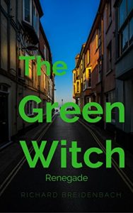 Baixar The Green Witch: Renegade (English Edition) pdf, epub, eBook