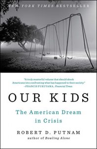 Baixar Our Kids: The American Dream in Crisis (English Edition) pdf, epub, eBook