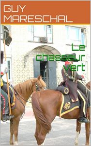 Baixar Le chasseur vert I: La tentation de Stein (French Edition) pdf, epub, eBook