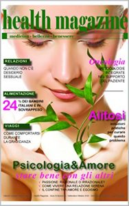 Baixar Health Magazine: manuale del benessere: Medicina, bellezza, benessere (Informazioni sulla salute, raccolta articoli sul benessere) (Italian Edition) pdf, epub, eBook