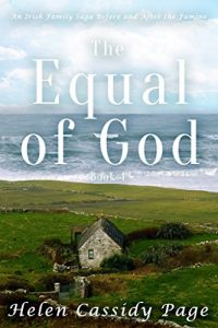 Baixar The Equal of God: Book Four: An Irish Family Saga Before and After the Famine (English Edition) pdf, epub, eBook
