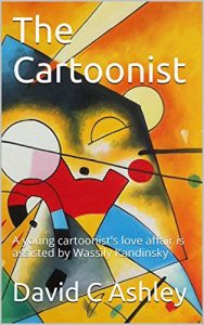Baixar The Cartoonist: A young cartoonist’s love affair is assisted by Wassily Kandinsky (English Edition) pdf, epub, eBook