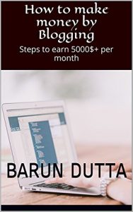 Baixar How to make money by Blogging: Steps to earn 5000$+ per month (English Edition) pdf, epub, eBook