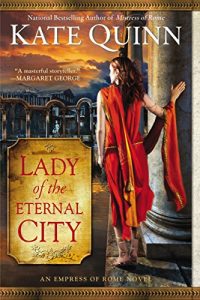 Baixar Lady of the Eternal City (The Empress of Rome) pdf, epub, eBook