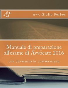 Baixar Manuale di preparazione all’esame di Avvocato 2016 (Italian Edition) pdf, epub, eBook