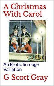 Baixar A Christmas With Carol: An Erotic Scrooge Variation (English Edition) pdf, epub, eBook