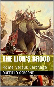 Baixar The Lion’s Brood: Rome versus Carthage (English Edition) pdf, epub, eBook