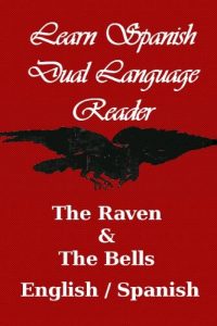 Baixar Learn Spanish – Dual Language Reader(The Raven / The Bells) (English Edition) pdf, epub, eBook