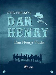 Baixar Dan Henrys Flucht pdf, epub, eBook