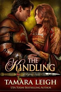 Baixar THE KINDLING: A Medieval Romance (Age of Faith Book 4) (English Edition) pdf, epub, eBook
