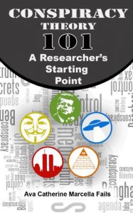 Baixar Conspiracy Theory 101: A Researcher’s Starting Point (English Edition) pdf, epub, eBook
