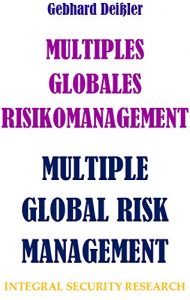 Baixar MULTIPLES GLOBALES RISIKOMANAGEMENT: MULTIPLE GLOBAL RISK MANAGEMENT (German Edition) pdf, epub, eBook
