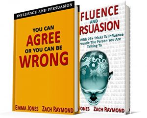 Baixar Influence and Persuasion – You Can Agree or You Can Be Wrong: Reading People 101: A Guide With 25+ Tricks To Read, Influence And Persuade The Person You … Communications Skills) (English Edition) pdf, epub, eBook