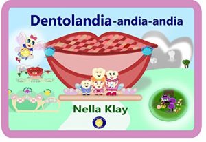 Baixar DENTOLANDIA-ANDIA-ANDIA (Benvenuto Molaretto!): Benvenuto Molaretto! (Italian Edition) pdf, epub, eBook