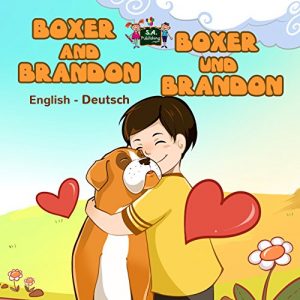 Baixar Boxer and Brandon Boxer und Brandon (english german children book, bilingual german children’s books, kinderbuch, german baby books) (English German Bilingual Collection) (German Edition) pdf, epub, eBook