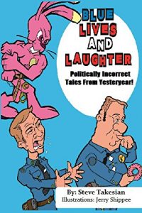 Baixar Blue Lives and Laughter: Politically Incorrect Tales from Yesteryear (English Edition) pdf, epub, eBook