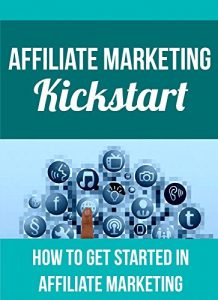 Baixar Affiliate Marketing Kickstart (English Edition) pdf, epub, eBook
