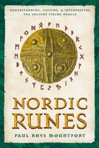 Baixar Nordic Runes: Understanding, Casting, and Interpreting the Ancient Viking Oracle pdf, epub, eBook