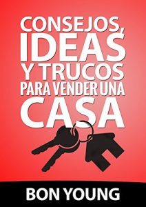 Baixar Consejos, ideas y trucos para vender una casa (Spanish Edition) pdf, epub, eBook