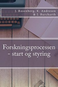 Baixar Forskningsprocessen – start og styring (Danish Edition) pdf, epub, eBook