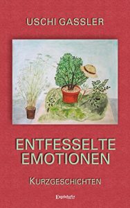 Baixar Entfesselte Emotionen: Kurzgeschichten (German Edition) pdf, epub, eBook
