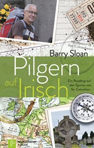 Baixar Pilgern auf Irisch: Ein Roadtrip auf den Spuren von St. Columban (German Edition) pdf, epub, eBook
