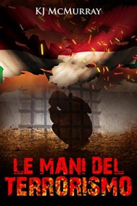 Baixar Le mani del terrorismo (Italian Edition) pdf, epub, eBook