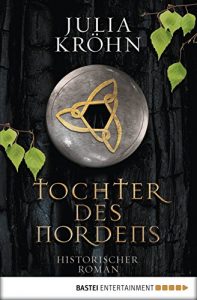 Baixar Tochter des Nordens: Historischer Roman (German Edition) pdf, epub, eBook