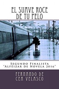 Baixar El suave roce de tu pelo (Spanish Edition) pdf, epub, eBook