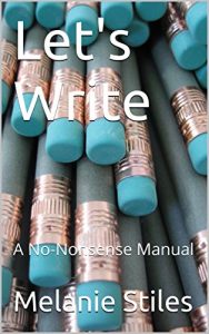 Baixar Let’s Write: A No-Nonsense Manual (English Edition) pdf, epub, eBook